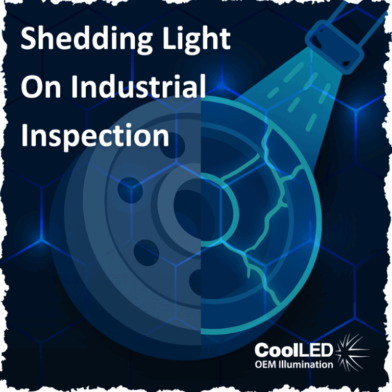 Shedding Light Shedding Light on Industrial Inspection: Why LEDs Are Everywhere
