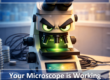 Top 5 Signs Your Microscope Setup Is Working Against You