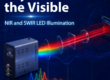 Beyond the Visible – LED Illumination in the NIR and SWIR